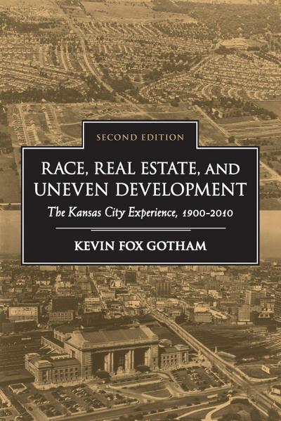 Race, Real Estate, and Uneven Development