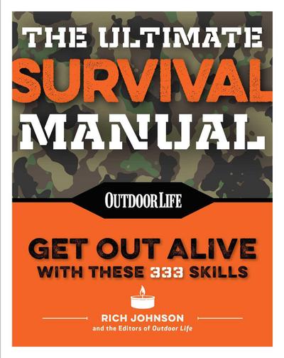 The Ultimate Survival Manual (Paperback Edition)