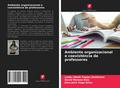 Ambiente organizacional e coexistência de professores
