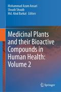 Medicinal Plants and their Bioactive Compounds in Human Health: Volume 2