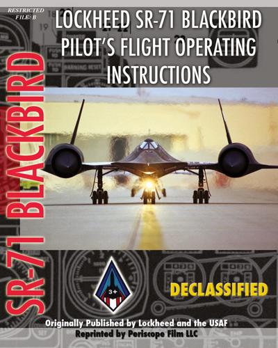 Lockheed Sr-71 Blackbird Pilot’s Flight Operating Instructions