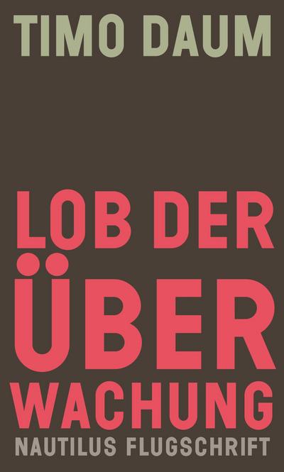 Lob der Überwachung