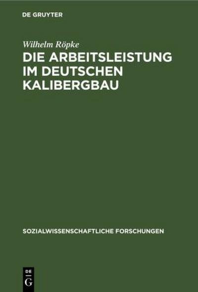 Die Arbeitsleistung im deutschen Kalibergbau