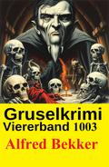 Gruselkrimi Viererband 1003