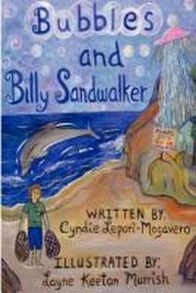 Bubbles and Billy Sandwalker