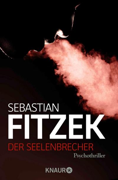 Der Seelenbrecher (eBook, EPUB) - Sebastian Fitzek