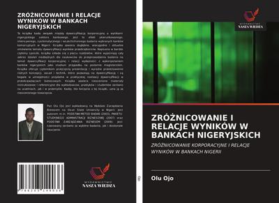 ZRÓ¿NICOWANIE I RELACJE WYNIKÓW W BANKACH NIGERYJSKICH