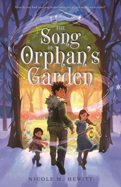 The Song of Orphan’s Garden