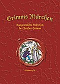 Grimms Märchen - Brüder Grimm