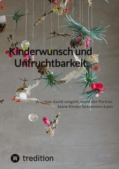 Kinderwunsch und Unfruchtbarkeit