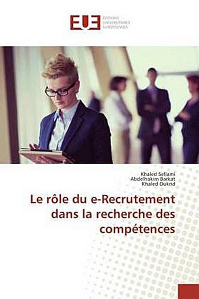 Le rôle du e-Recrutement dans la recherche des compétences