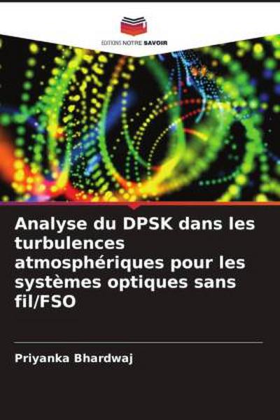 Analyse du DPSK dans les turbulences atmosphériques pour les systèmes optiques sans fil/FSO