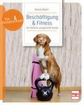 Beschäftigung & Fitness für fröhliche und gesunde Hunde