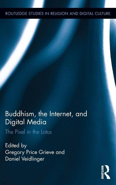 Buddhism, the Internet, and Digital Media