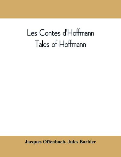 Les contes d’Hoffmann