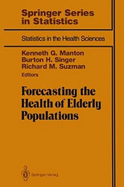 Forecasting the Health of Elderly Populations