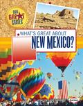 What’s Great about New Mexico?