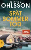 Spätsommertod von Kristina Ohlsson | Taschenbuch
