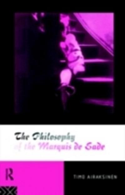 Philosophy of the Marquis de Sade
