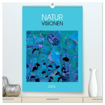 NaturVisionen (hochwertiger Premium Wandkalender 2024 DIN A2 hoch), Kunstdruck in Hochglanz