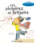 Les victoires de Grégoire (2e édition)