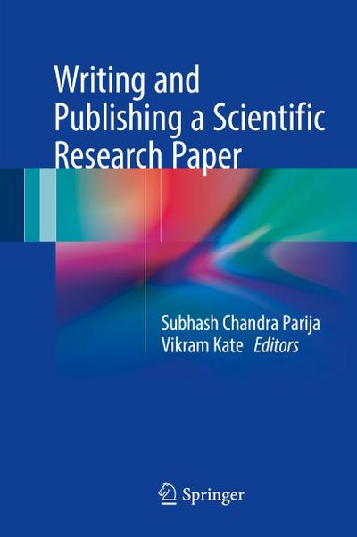 Writing and Publishing a Scientific Research Paper