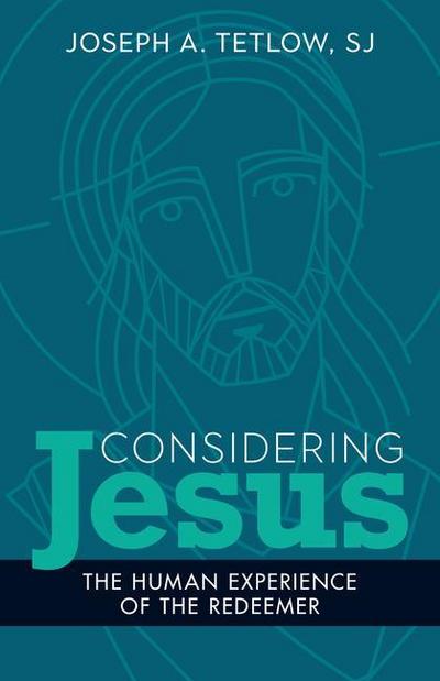 Considering Jesus