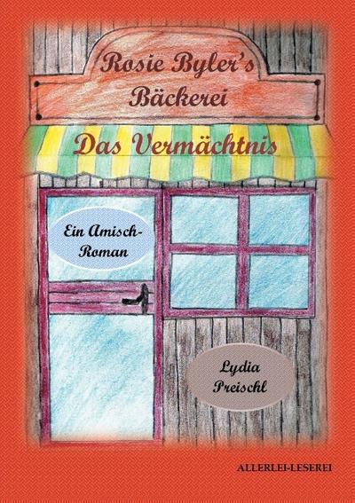 Rosie Byler’s Bäckerei