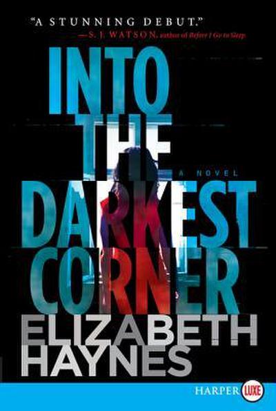Into the Darkest Corner LP