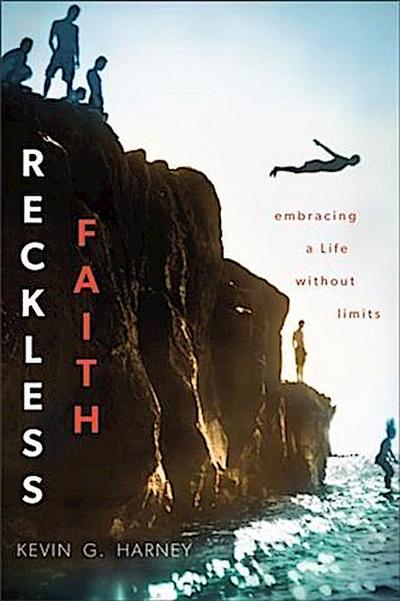 Reckless Faith