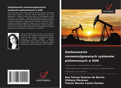 Zastosowanie nanoemulgowanych systemów polimerowych w EOR