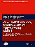 Sensors and Instrumentation, Aircraft/Aerospace and Energy Harvesting , Volume 8