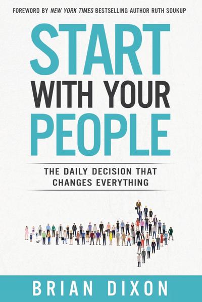 Start with Your People
