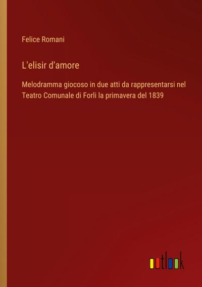 L’elisir d’amore
