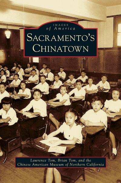 Sacramento’s Chinatown