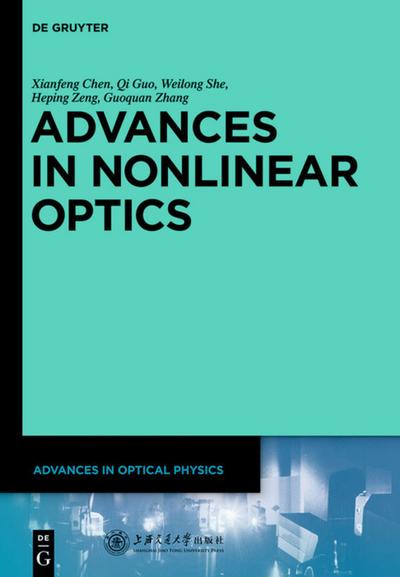 Advances in Nonlinear Optics