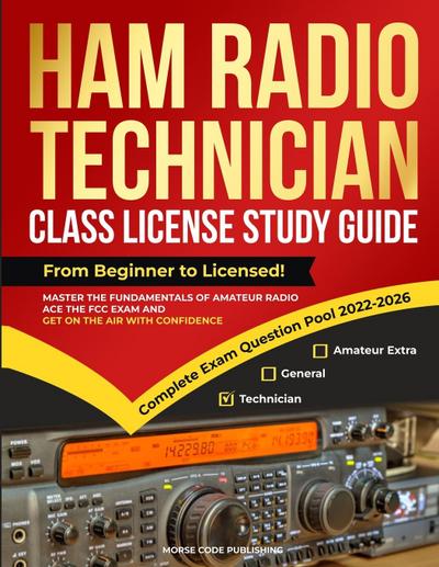 Ham Radio Technician Class License Study Guide