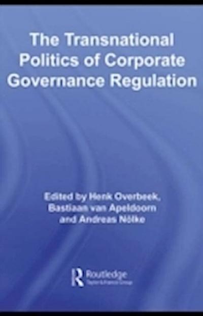 Transnational Politics of Corporate Governance Regulation