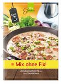 Mix ohne Fix 3