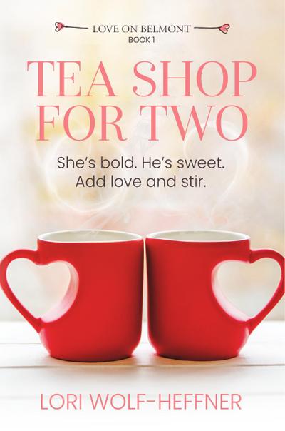 Tea Shop for Two (Love on Belmont, #1)