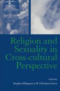 Religion and Sexuality in Cross-Cultural Perspective