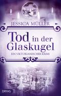Tod in der Glaskugel