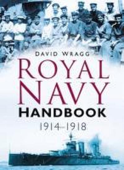 Royal Navy Handbook 1914-1918