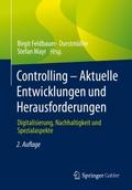 Controlling – Aktuelle Entwicklungen und Herausforderungen