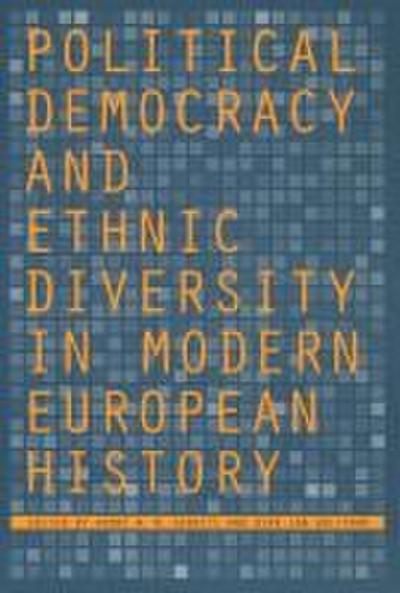 Political Democracy and Ethnic Diversity in Modern European History