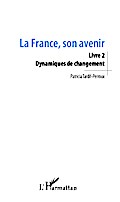 La France, son avenir (Livre 2)