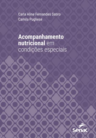 Acompanhamento nutricional em condições especiais