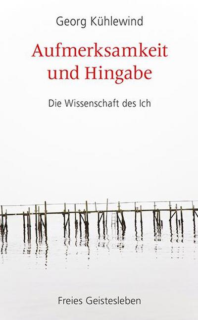 Aufmerksamkeit und Hingabe