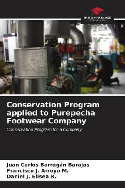 Conservation Program applied to Purepecha Footwear Company