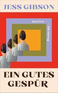 Ein gutes Gespür
